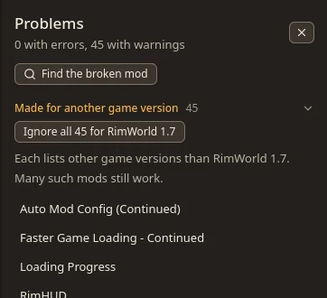 The problems panel: 45 warnings for mods made for another game version, with Ignore all and Find the broken mod